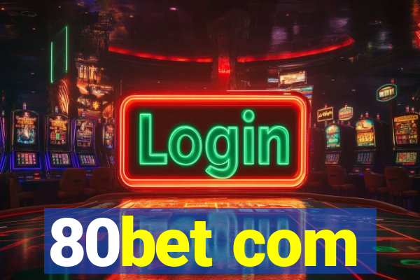 80bet com